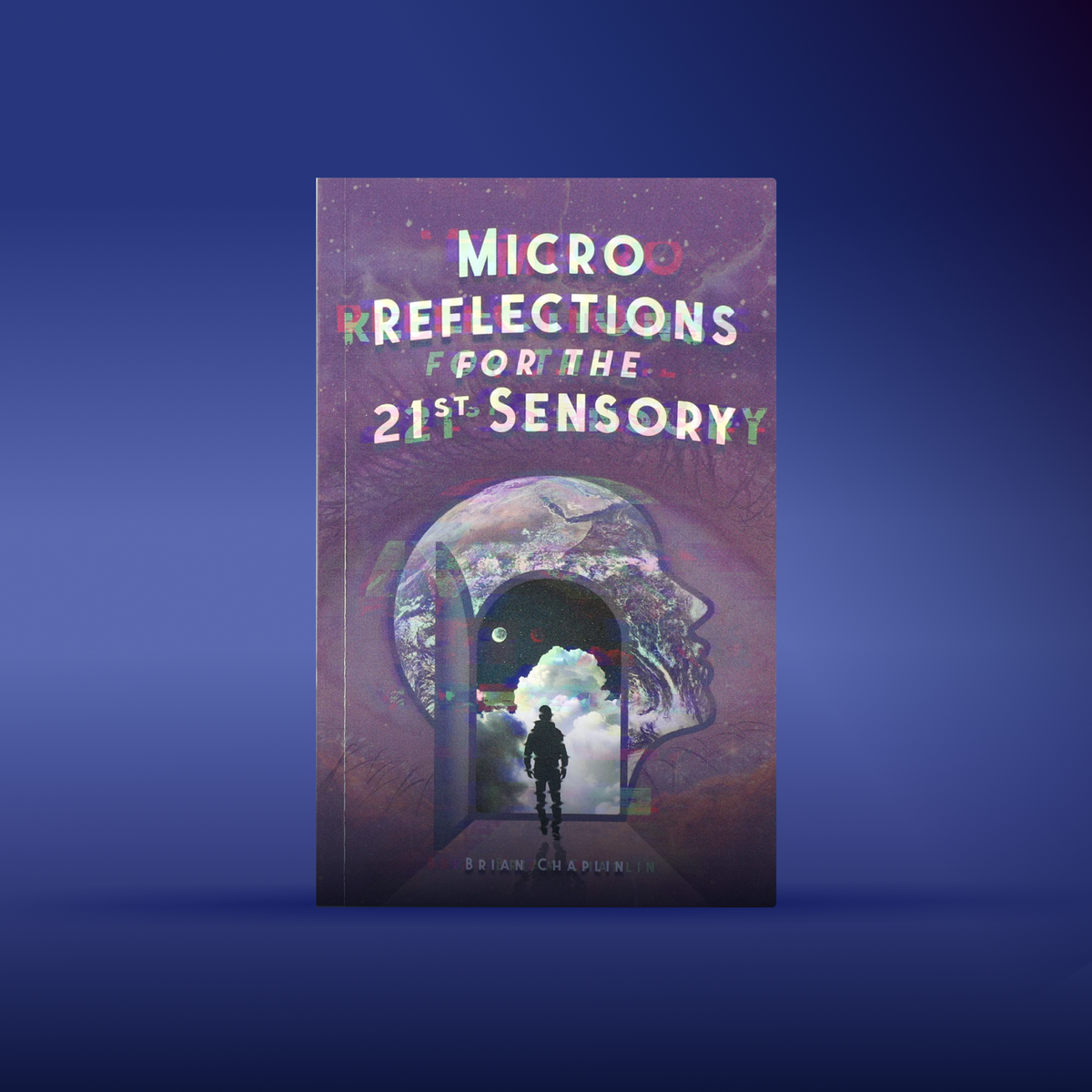 A Book of Passages: Micro Reflections For The 21st Sensory